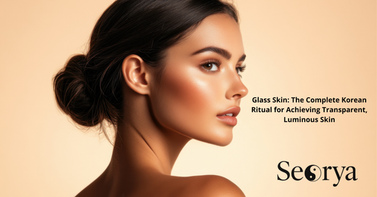 Glass Skin: The Complete Korean Ritual for Achieving Transparent, Luminous Skin